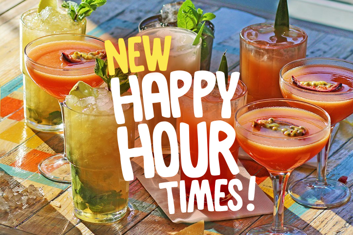 New Happy Hour Times!