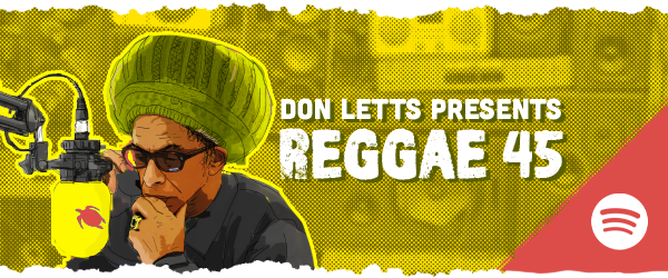 Don Letts presents Reggae 45